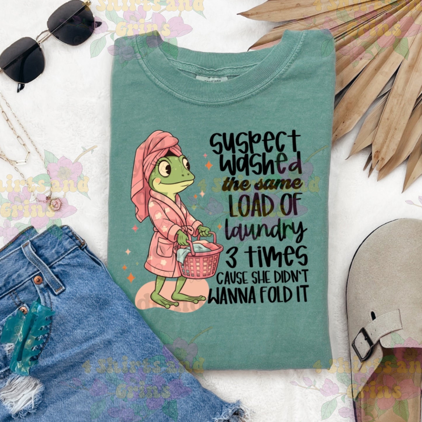 Suspect Washed the Same Load 3 Times Shirt