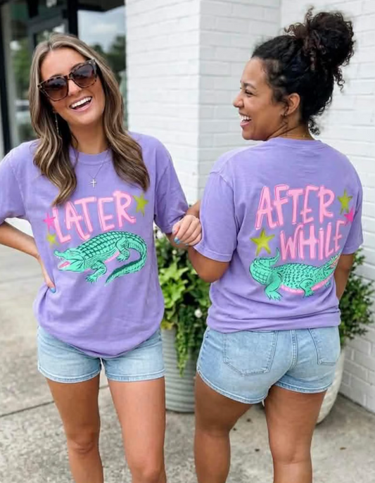 Later Gator After While Crocodile Shirt – Comfort Colors Tee – Front & Back Graphic – Funny Everyday T-Shirt