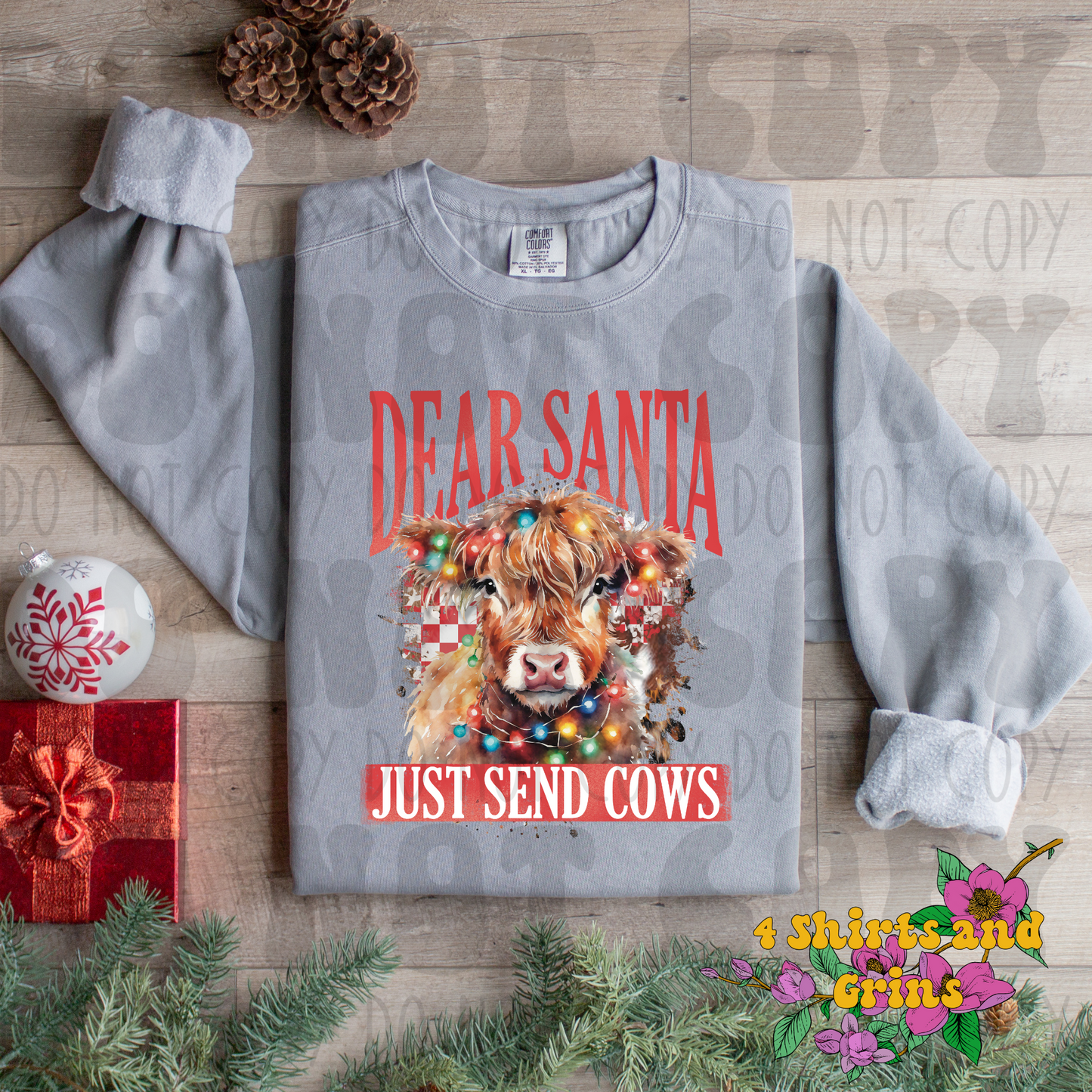 Dear Santa Just Send Cows Sweatshirt