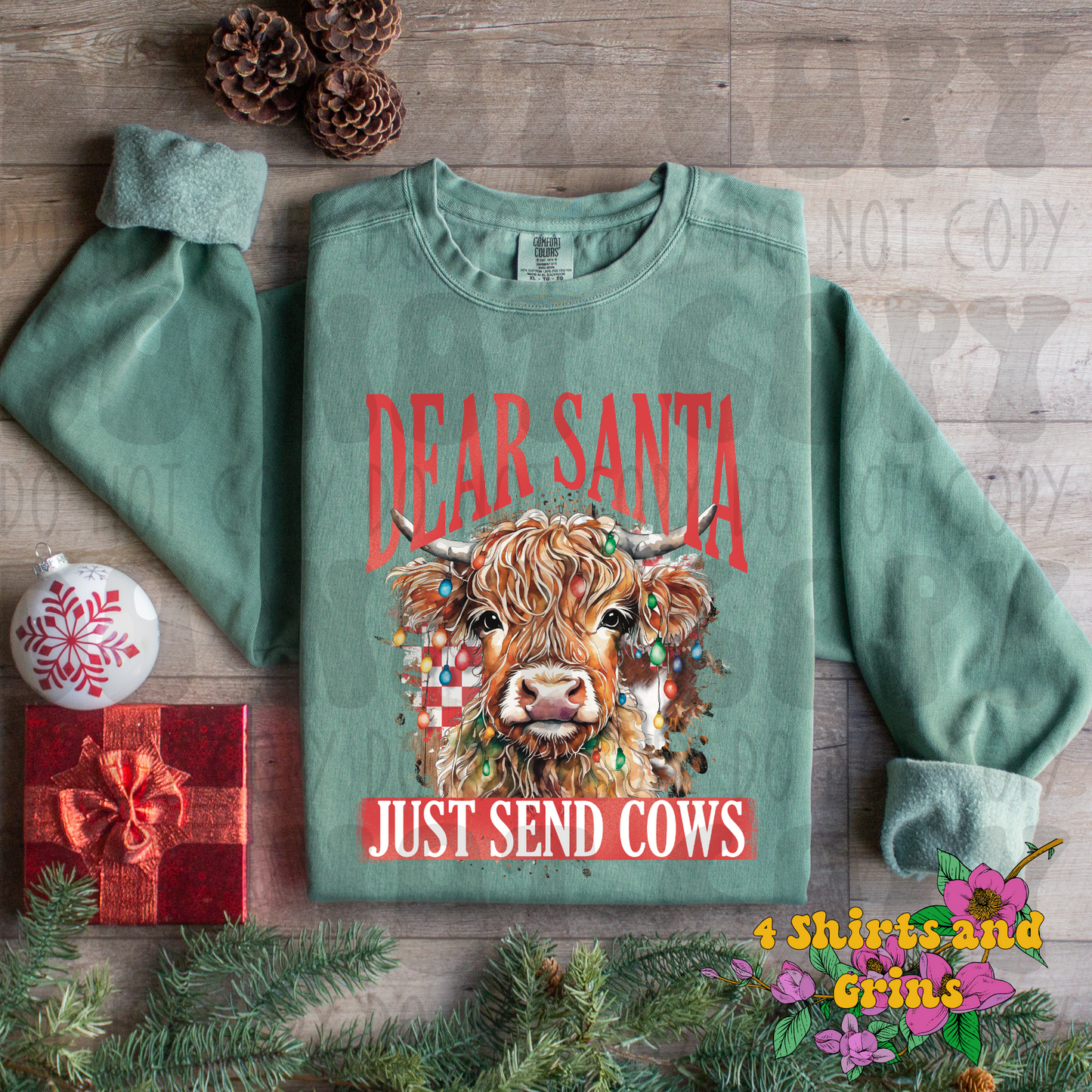 Dear Santa Just Send Cows Sweatshirt