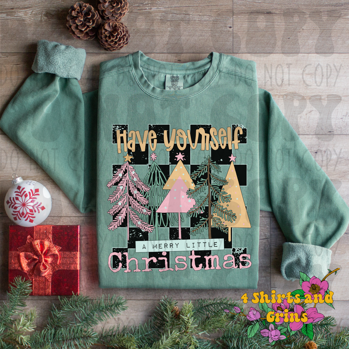 Have Yourself A Merry Little Christmas Sweatshirt