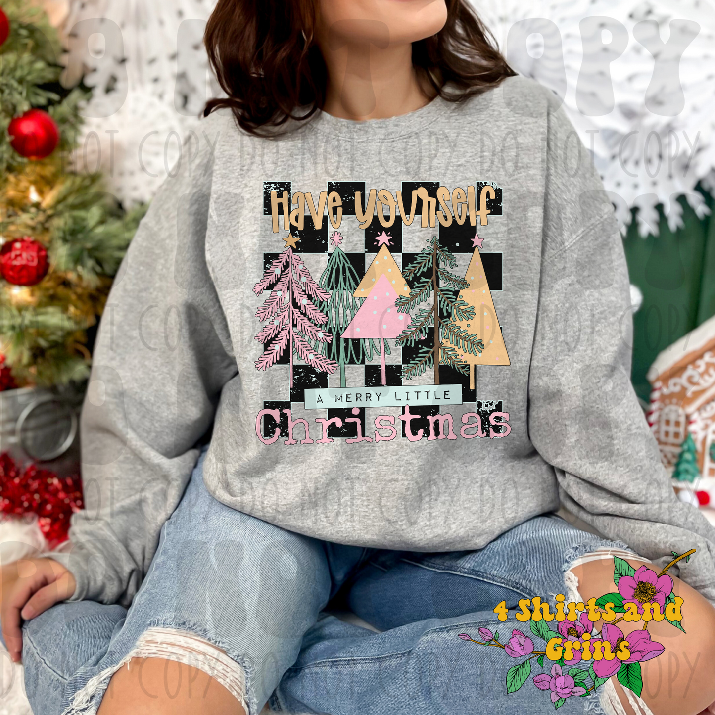 Have Yourself A Merry Little Christmas Sweatshirt