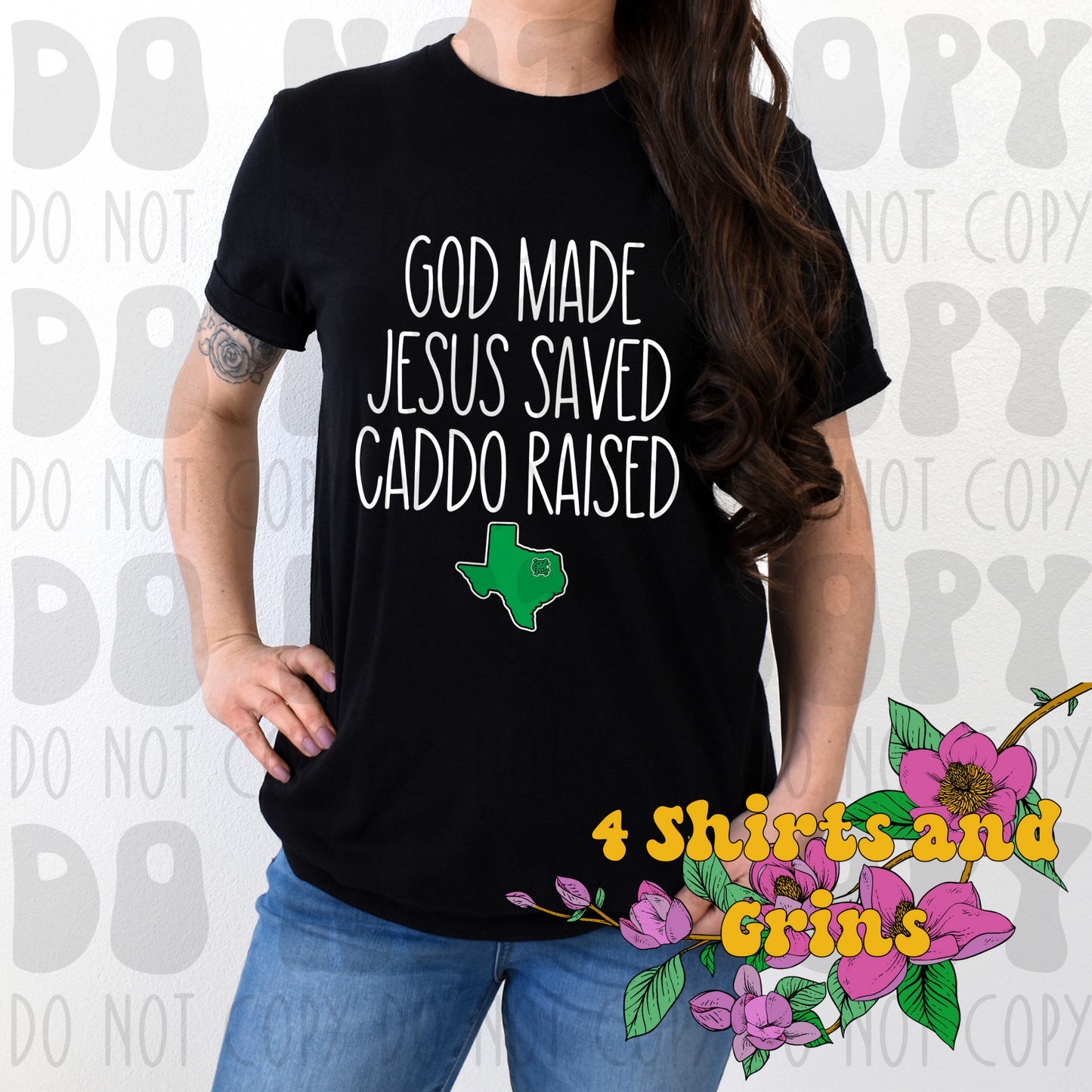 God Made Jesus Saved Caddo Raised