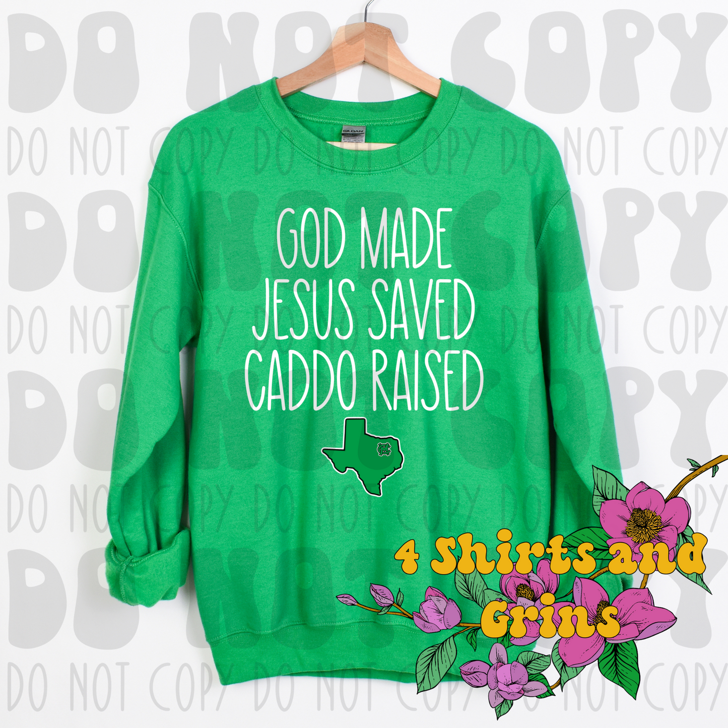 God Made Jesus Saved Caddo Raised