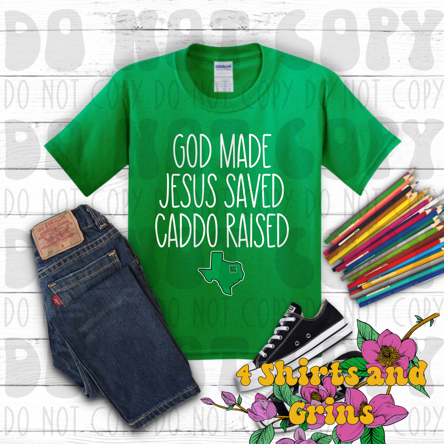 God Made Jesus Saved Caddo Raised