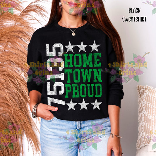 75135 Hometown Proud Shirt – Youth & Adult T-Shirt, Long Sleeve, or Sweatshirt