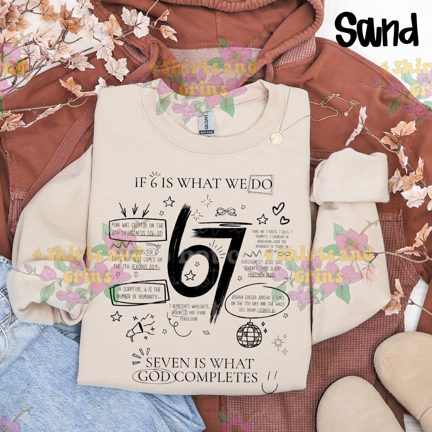 Faith Graphic Sweatshirt – “If 6 Is What We Do, 7 Is What God Completes” Christian Trendy Pullover | Youth & Adult Sizes