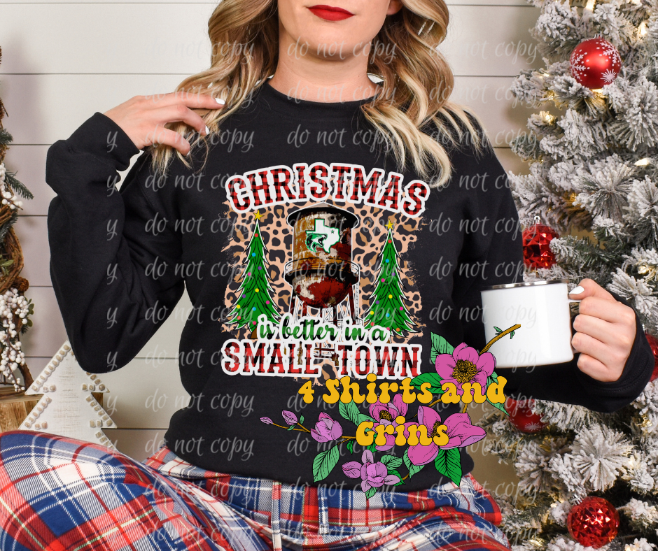 Christmas is Better In a Small Town Sweatshirt - Caddo Mills