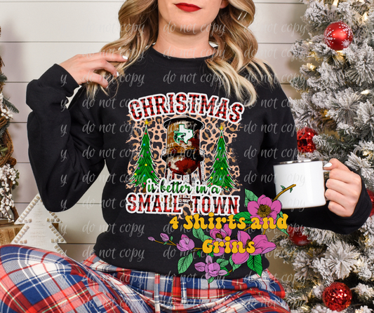 Christmas is Better In a Small Town Sweatshirt - Caddo Mills