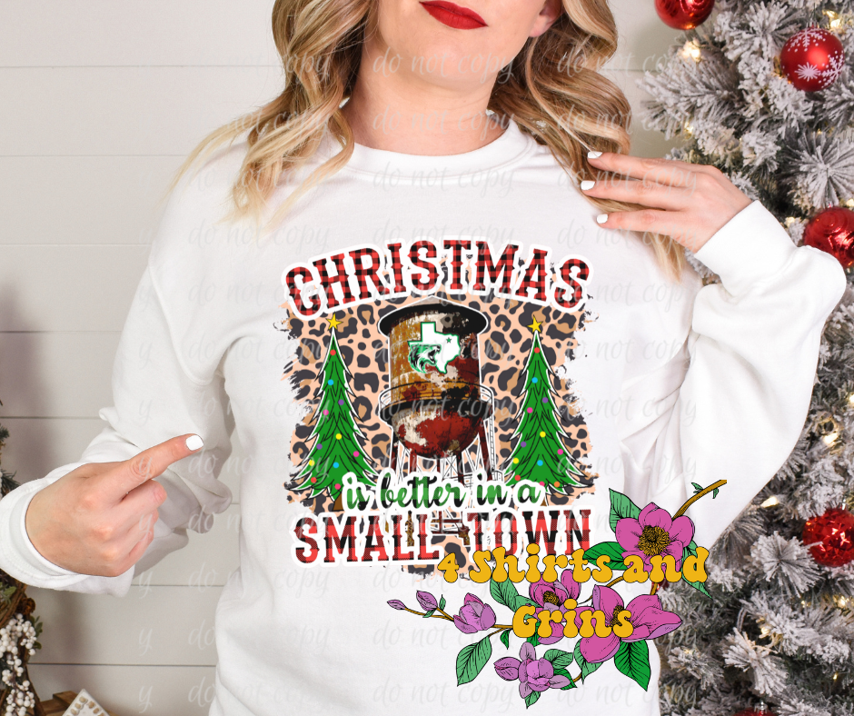 Christmas is Better In a Small Town Sweatshirt - Caddo Mills