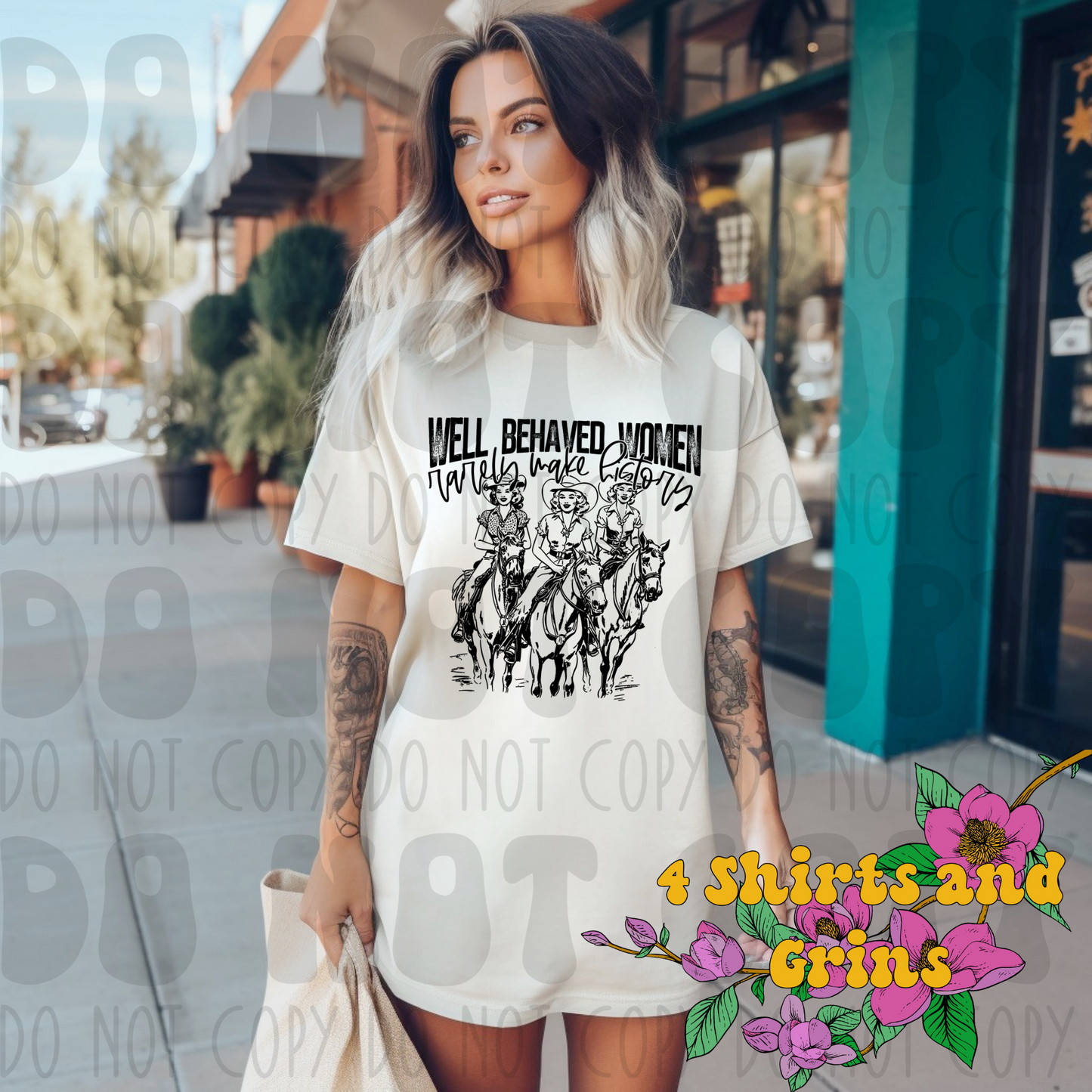 Well Behaved Women Rarely Make History T-Shirt